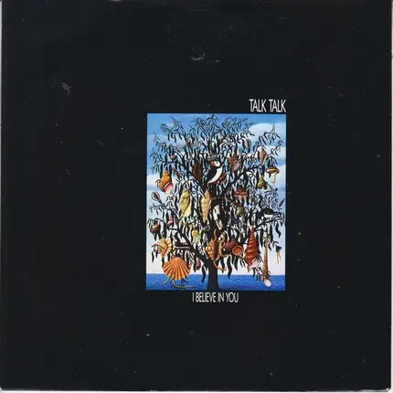 Talk Talk - I Believe In You
