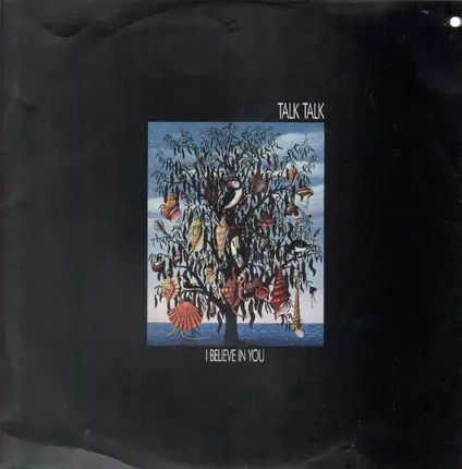 Talk Talk - I Believe In You