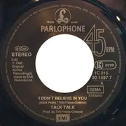 7inch Vinyl Single - Talk Talk - I Don't Believe In You