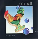 12inch Vinyl Single - Talk Talk - It's My Life
