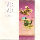 7inch Vinyl Single - Talk Talk - It's My Life