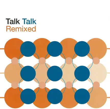 Talk Talk - Remixed