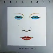 LP - Talk Talk - The Party's Over