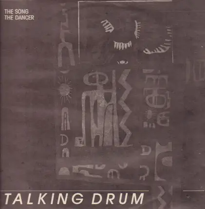 Talking Drum - The Song The Dancer