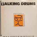 7inch Vinyl Single - Talking Drums - Pretend A Stranger