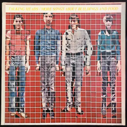 Talking Heads - More Songs About Buildings and Food