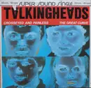 12inch Vinyl Single - Talking Heads - Crosseyed And Painless / The Great Curve
