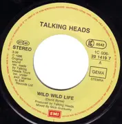 7inch Vinyl Single - Talking Heads - Wild Wild Life