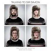 TALKING TO SIR SIMON - Take Your Time,Valentine/Send Me An Angel