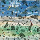 7'' - Talking Heads - Road To Nowhere