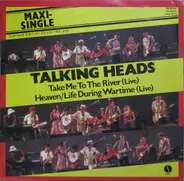 Talking Heads - Take Me To The River (Live) Heaven/Life During Wartime (Live)