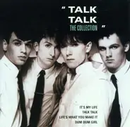 Talk Talk - The Collection