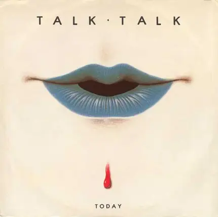Talk Talk - Today