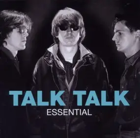 Talk Talk - Essential