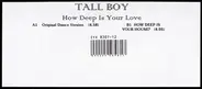 Tall Boy - How Deep Is Your Love