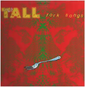 Tall Dwarfs - Fork Songs