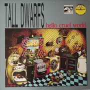 LP - Tall Dwarfs - Hello Cruel World