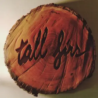 Tall Firs - Too Old to Die Young