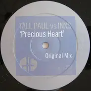 Tall Paul vs INXS - Precious Heart