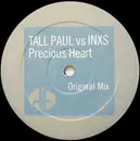 12'' - Tall Paul vs. INXS - Precious Heart