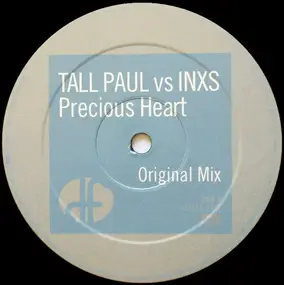 Tall Paul vs. INXS - Precious Heart