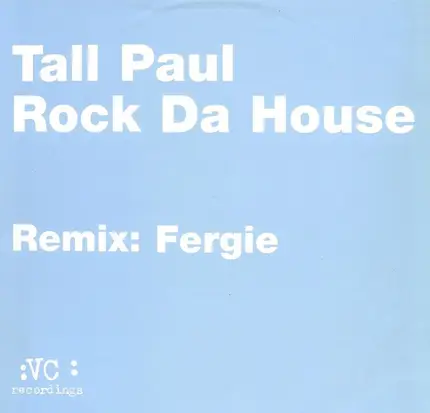 Tall Paul - Rock Da House