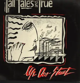 Tall Tales And True - Up Our Street