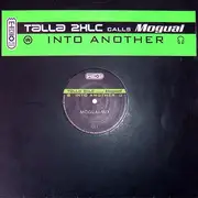 12'' - Talla 2XLC Calls Moguai - Into Another
