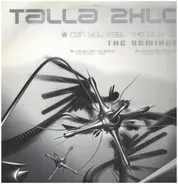 Talla 2XLC - Can You Feel The Silence (The Remixes)