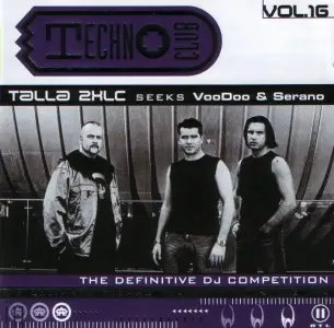 Talla 2XLC Seeks VooDoo & Serano - Techno Club Vol. 16
