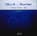 12'' - Talla 2XLC vs. Taucher - Together '99 (Disc One)