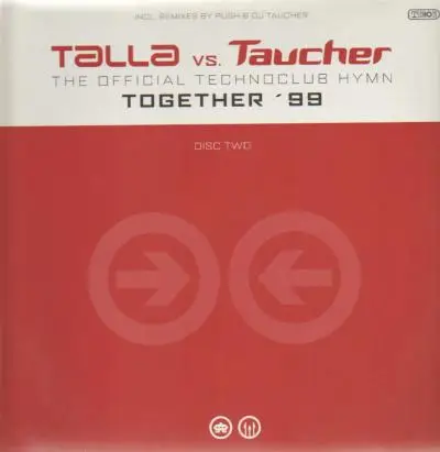 Talla 2XLC vs. Taucher - Together '99