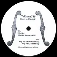 Tallmen. 785 - Roots In Blues Pt.1