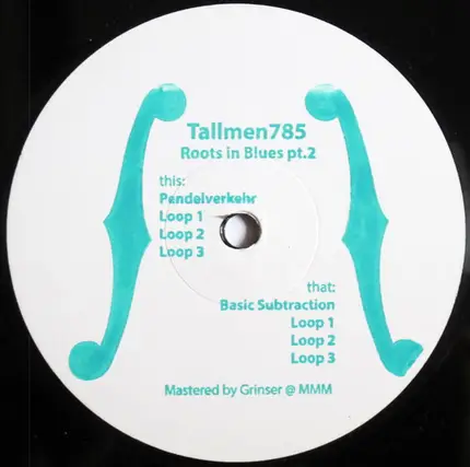 Tallmen. 785 - Roots In Blues Pt.2