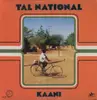 LP - TAL NATIONAL - KAANI