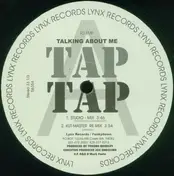 Tap Tap - Talking About Me / So Right