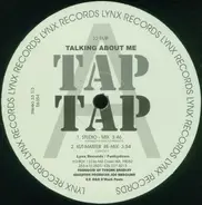 Tap Tap - Talking About Me / So Right
