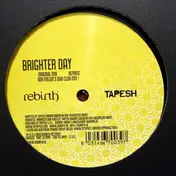 Tapesh - Brighter Day