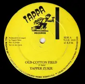 Tapper Zukie - Old Cotton Field / Slide And Wine