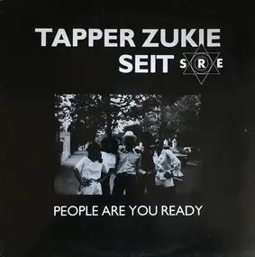 Tapper Zukie - People Are You Ready
