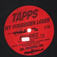 Tapps - My Forbidden Lover (Megamix)