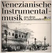Tartini, Vivaldi, Bonporti a.o. - Venezianische Instrumentalmusi aus dem 18.Jh