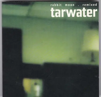 Tarwater - Rabbit Moon