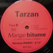 Tarzan - Mange Bitume
