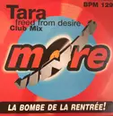 12inch Vinyl Single - Tara - Freed From Desire - promo