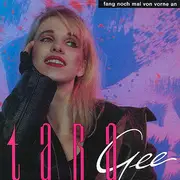 7inch Vinyl Single - Tara Gee - Fang Nochmal Von Vorne An / Augen Hören Mehr