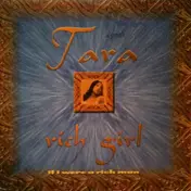 Tara - Rich Girl