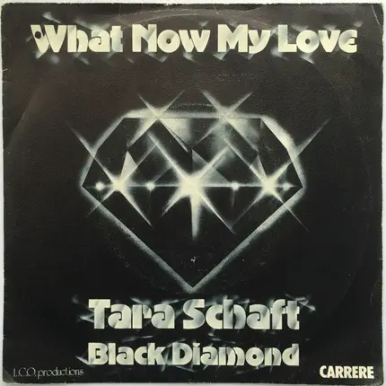 Tara Schaft And Black Diamond - What Now My Love / New York City Dream
