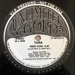 Tara - Fresh Flesh