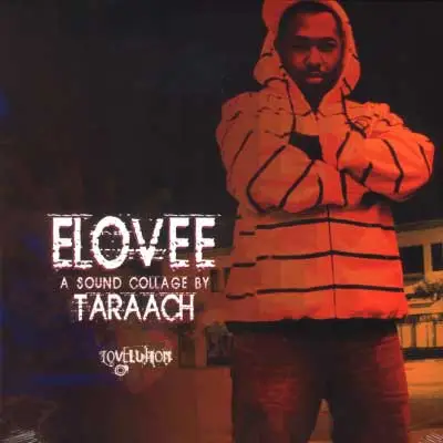 Ta'Raach - El-O-Vee: A Sound Collage